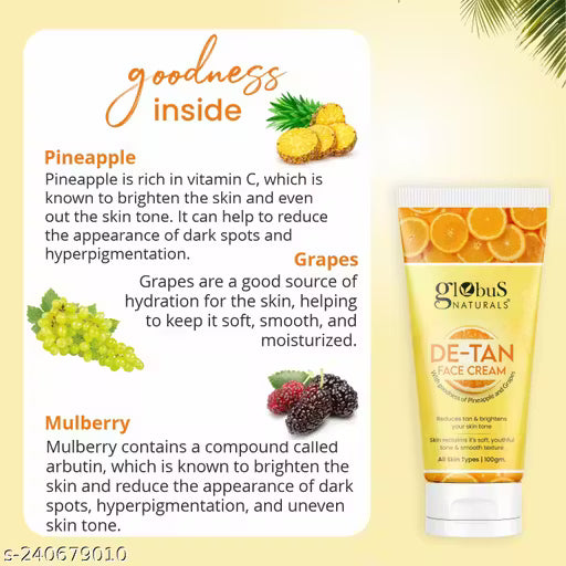 Globus Naturals De Tan Face Cream, Enriched with Pineapple & Grapes, Tan Removal, Anti Pollution & Oil Control Formula, Chemical Free, Cruelty Free, Suitable For All Skin Types, 100 gm